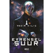 Evrensel Şuur - Vezir Kılıç