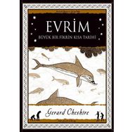 Evrim Büyük Bir Fikrin Kısa Tarihi - Gerard Cheshire