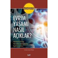 Evrim Yaşamı Nasıl Açıklar - New Scientist