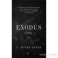 Exodus Çıkış - Cilt 1 - A. Burak Sunar