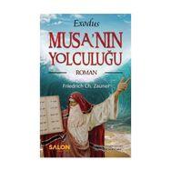 Exodus Musa’nın Yolculuğu - Friedrich Ch. Zauner