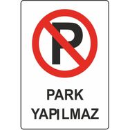 Extra Fix 16x24 cm Pvc Park Yapılmaz Uyarı Levhası