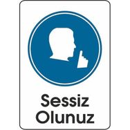 Extra Fix 16x24 cm Pvc Sessiz Olunuz Uyarı Levhası