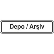 Extra Fix Pvc Depo Arşiv Uyarı Levhası
