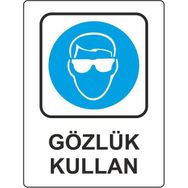 Extra Fix Pvc Gözlük Kullan Uyarı Levhası