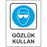 Extra Fix Pvc Gözlük Kullan Uyarı Levhası