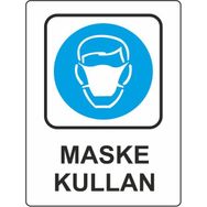 Extra Fix Pvc Maske Kullan Uyarı Levhası
