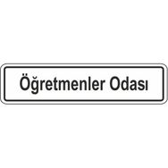 Extra Fix Pvc Öğretmenler Odası Uyarı Levhası