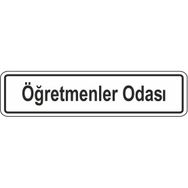 Extra Fix Pvc Öğretmenler Odası Uyarı Levhası
