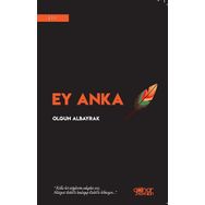 Ey Anka - Olgun Albayrak - Gülnar Yayınları