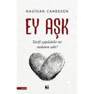 Ey Aşk - Nagihan Cankesen