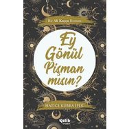 Ey Gönül Pişman Mısın - Ali Kuşçu - Çelik Yayınevi