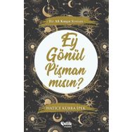 Ey Gönül Pişman Mısın? - Hatice Kübra İpek