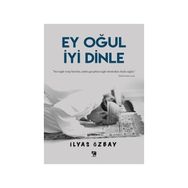Ey Oğul İyi Dinle İlyas Özbay