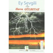 Ey Sevgili - Ömer Nasuhi Bilmen