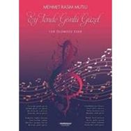 Ey Tende Gönlü Güzel - Mehmet Rasim Mutlu