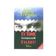 Ey Türk İstikbalinin Evladı - M. Hulki Cevizoğlu