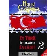 EY TÜRK İSTIKBÂLININ EVLÂDI! 2 - GENEL