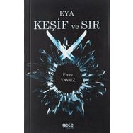 Eya Keşif ve Sır - Emre Yavuz