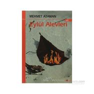 EYLÜL ALEVLERI - MEHMET ATAMAN