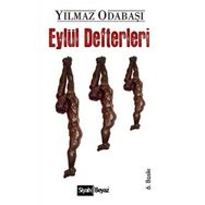 EYLÜL DEFTERLERI - YILMAZ ODABAŞI