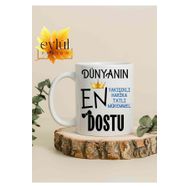 Eylül Design Dünyanın En Harika Dostu Yazılı Özel Tasarım Baskılı Kupa Bardak
