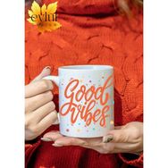 Eylül Design Good Vibes Yazılı Eğlenceli Özel Tasarım Baskılı Kupa Bardak