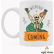 Eylül Design Weekend Is Coming Yazılı Eğlenceli Esprili Özel Tasarım Baskılı Kupa Bardak