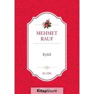EYLÜL - MEHMET RAUF