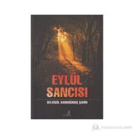 EYLÜL SANCISI - SELVİGÜL KANDOĞMUŞ ŞAHİN