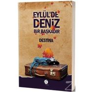 Eylül'de Deniz Bir Başkadır / Destina / Herdem Kitap