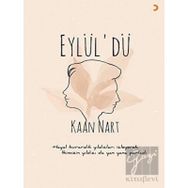 Eylül'dü - Kaan Nart