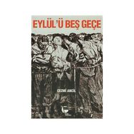 Eylül’ü Beş Geçe - Cezmi Ancıl