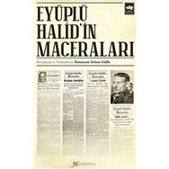 Eyüplü Halid'in Maceraları - Ramazan Erhan Güllü