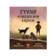 Eyvah! Ayakkabılarım Kaçıyor - Meryem Ermeydan