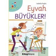 Eyvah Büyükler! - Isabella Paglia
