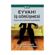 EYVAH! İŞ GÖRÜŞMESİ - HAKAN YAMAN;AHMET ŞERİF İZGÖREN