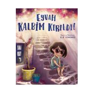 Eyvah Kalbim Kırıldı! - Elif Yemenici