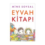EYVAH KITAP! - MINE SOYSAL
