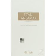 Ezanı Anlamak - Ömer Özpınar