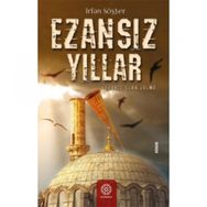 Ezansız Yıllar-Damla Yayınları
