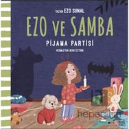 Ezo ve Samba Pijama Partisi Masalperest