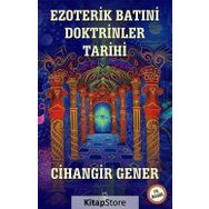 Ezoterik Batıni Doktrinler Tarihi - Cihangir Gener