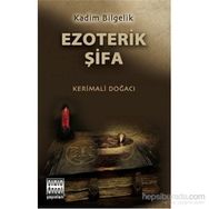 Ezoterik Şifa - Kerimali Doğacı