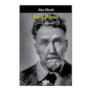 Ezra Pound - Alec Marsh
