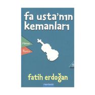FA USTA'NIN KEMANLARI 9 YAŞ VE ÜZERI - FATIH ERDOĞAN