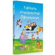 Fabllarla Atasözlerimizi Öğreniyorum - Engin Yapar