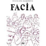 Facia - Svetlana Kerimova
