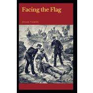 FACING THE FLAG - JULES VERNE