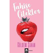 Fahişe Çilekler - Güldem Şahan
